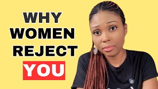 5 Reasons Why No Woman Will Love You