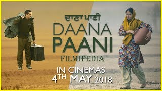 Daana Paani | Filmipedia | Jimmy Sheirgill | Simi Chahal  | Releasing on 4th may 2018