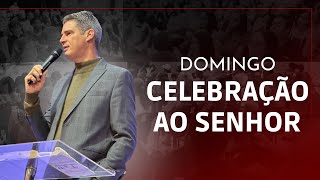 IGREJA IAF | DOMINGO DE CELEBAÇÃO AO SENHOR  |   18/08/2024