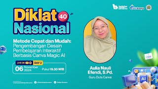 Hari 2 : Diklat Metode Cepat Pengembangan Desain Pembelajaran Interaktif Berbasis Canva Magic AI