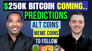 $250K Bitcoin Coming!..? A MUST SEE NOW!!