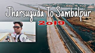 jharsuguda to sambalpur vlog .. ( RamPela Bridge