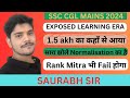 exposed learning era 1.5 akh का कहाँ से आया सारा झोले normalisation का है ssccgl2024