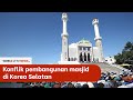 Konflik Pembangunan Masjid Dan Islamofobia Di Korea Selatan