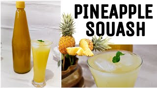 How to make Pineapple Squash with No Preservatives | Pineapple Concentrate | 3 ingredients Squash