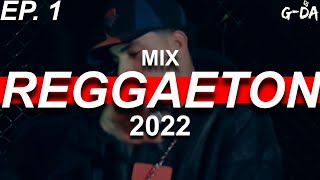 🔊 Ep.1 | Mix Reggaeton 2022 🎵 (Desesperados, Bombona, Mamiii, Envolver, Friki, Despues de la playa)