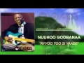 Nuuhoo Goobanaa - Ayyoo Too Si Yaade (Oromo Music)