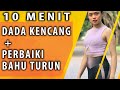 OLAHRAGA - Dada Kencang + Bahu Naik + Lemak ketiak hilang