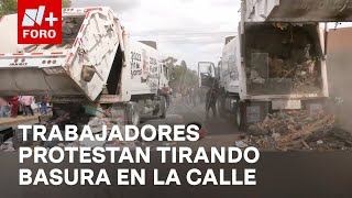 Trabajadores de Ecatepec tiran basura en la calle; Acusan falta de respuesta de autoridades