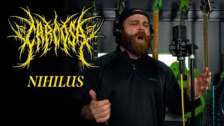 Nihilus - Live Vocal Performance - Carcosa