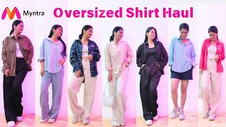 Myntra Oversized Shirt Haul | Drop Shoulder Shirt | Women Shirts #oversizedshirt #dropshouldershirt