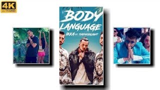 Body Language Ikka Video Song HD Full Screen Status 4k|Ikka New Full Screen Status 4k|Ikka 4k Status