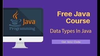 Different Data Types In Java| getintocode.blogspot.com