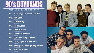 90s Boy Band Best Songs - Westlife, Backstreet Boys