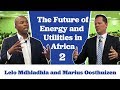 The Future of Energy and Utilities in Africa: Part 2
