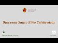 diocesan santo niño procession and mass celebration live