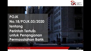 Sosialisasi DIgital : POJK tentang Perintah Tertulis untuk Penanganan Permasalahan Bank