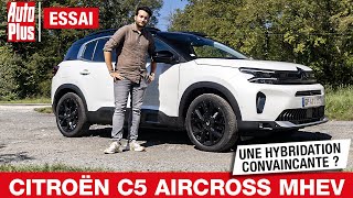 CITROËN C5 AIRCROSS MHEV : une HYBRIDATION CONVAINCANTE ? - Essai