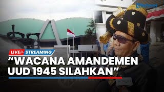 🔴LIVE:  Menko Polhukam RI Mahfud MD Bicara soal Wacana Amandemen UUD 1945: Silahkan