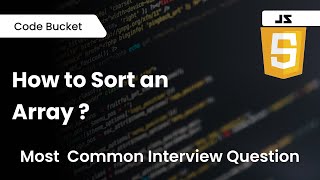 How to Sort an Array in JavaScript | Javascript Interview Questions