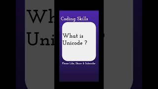What is Unicode | Coding Skills