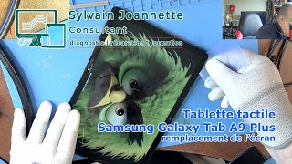 Samsung Galaxy Tab A9 Plus, remplacement de l'écran | Sylvain Joannette Consultant