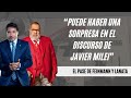 El pase de Eduardo Feinmann y Jorge Lanata: “Puede haber una sorpresa en el discurso de Milei”