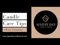 Candle Safety | How To Burn Your Candle Properly