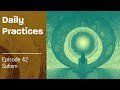 Daily Practices Episode 42 Sufism Top 10 daily practices for the Sufi