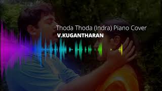 Thoda Thoda Malarndhadhenna (Piano Cover) - Indira 1995