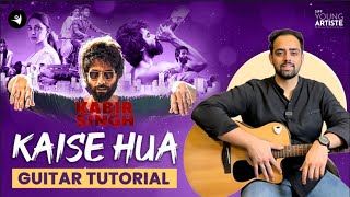 Kaise Hua | Kabir Singh | Vishal Mishra | Guitar Tutorial | Easy Guitar Lesson #siffguitar #guitar