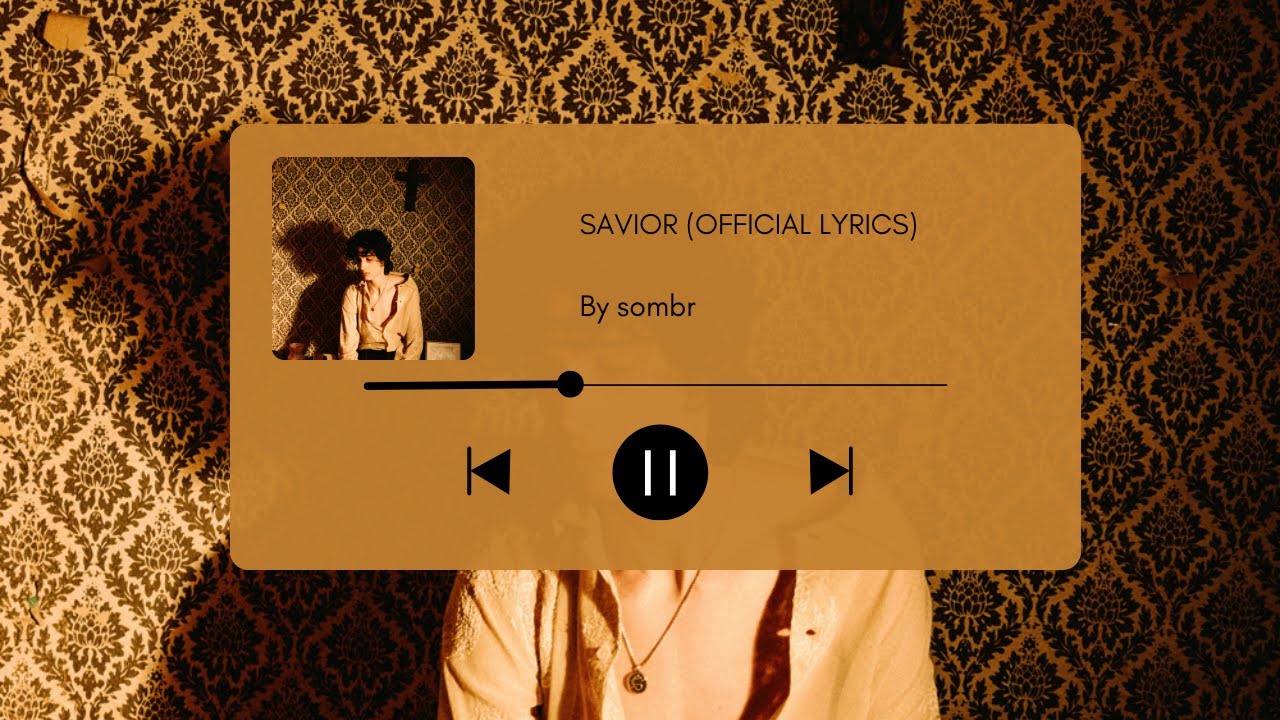 Sombr Savior Lyrical Video Youtube
