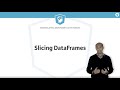 Python Tutorial : Slicing DataFrames