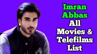 Imran Abbas All Movies List || All Telefilms List || Pakistani Actor