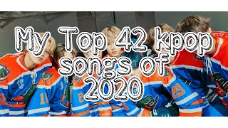 My Top 42 kpop songs of 2020