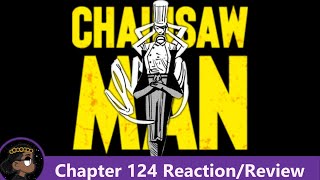 ASA ROOT YORU!! Chainsaw Man Chapter 124 Reaction! | 悠