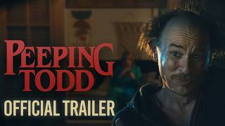 Peeping Todd | Award Winning Musical Comedy Thriller | Official Trailer