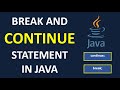 Break and Continue Statement in Java | Java Tutorial for Beginners | Control Flow Statements in Java