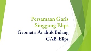 GAB - Persamaan Garis Singgung Elips