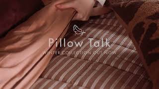 Pillow Talk Australia - Settle Into Winter - Collection Product 6s