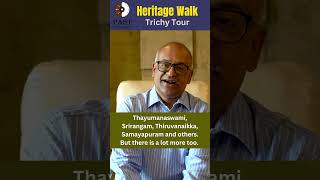 | Trichy Tour with Historian V Sriram