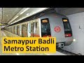 Samaypur Badli Metro Station | Nearest Metro Station to DTU (Delhi Technical University)