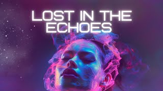 Carles Souza ft Eduardo pool - Lost In The Echoes