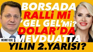 BORSADA ENFLASYON COŞKUSU! BANKA TAVAN! RALLİ Mİ GEL GEL Mİ? DOLAR'DA 2.YARI? FAİZ İNDİRİM ORANI?