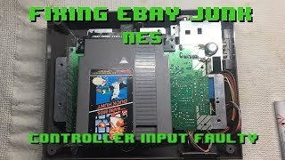 Fixing eBay Junk - NES - Doesn't Recognize Controller Input Properly