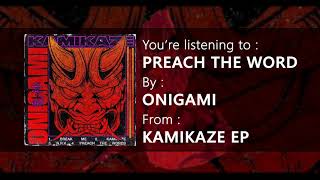 Onigami (鬼神) - Preach The Words