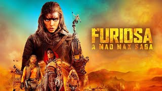 Furiosa: A Mad Max Saga (2024) Movie Review and Facts | Anya Taylor-Joy | Chris Hemsworth | Tom B