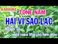 Karaoke Hai Vì Sao Lạc Tone Nam Nhạc Sống - Phối Mới Dễ Hát - Nhật Nguyễn