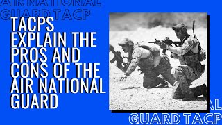 Air National Guard TACP- Everything You Need To Know!!