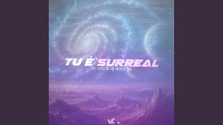 Tu É Surreal